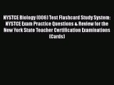 Read NYSTCE Biology (006) Test Flashcard Study System: NYSTCE Exam Practice Questions & Review