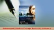 Download  Submerged Alaskan Courage Book 1 Volume 1 Free Books