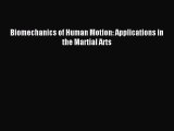 Download Biomechanics of Human Motion: Applications in the Martial Arts PDF Online