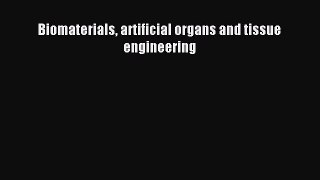 Download Biomaterials artificial organs and tissue engineering Ebook Free