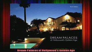 Read  Dream Palaces of Hollywoods Golden Age  Full EBook