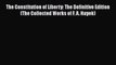 [Read book] The Constitution of Liberty: The Definitive Edition (The Collected Works of F.
