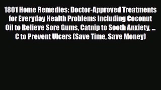 Read ‪1801 Home Remedies: Doctor-Approved Treatments for Everyday Health Problems Including