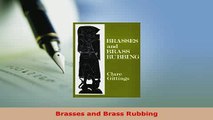 PDF  Brasses and Brass Rubbing PDF Full Ebook