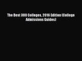 Download The Best 380 Colleges 2016 Edition (College Admissions Guides) Ebook Free
