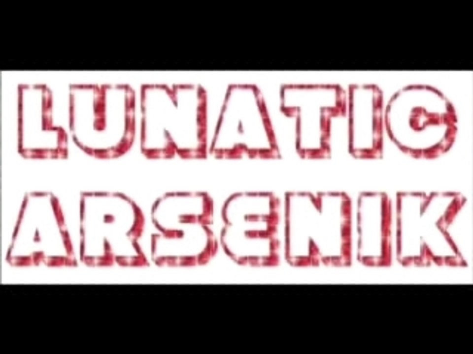 Fusion - Arsenik & Lunatic