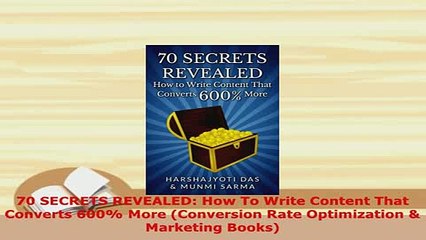 Download Video: PDF  70 SECRETS REVEALED How To Write Content That Converts 600 More Conversion Rate Download Online