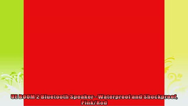 UE BOOM 2 Bluetooth Speaker Waterproof and Shockproof PinkRed