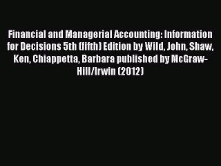 Download Financial and Managerial Accounting: Information for Decisions 5th (fifth) Edition