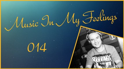 Valdi pres. Music In My Feelings 014