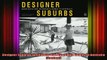 Read  Designer Suburbs Architects and Affordable Homes in Australia Content  Full EBook