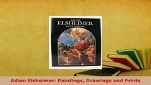 PDF  Adam Elsheimer Paintings Drawings and Prints PDF Online