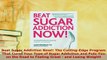 Read  Beat Sugar Addiction Now The CuttingEdge Program That Cures Your Type of Sugar Ebook Free