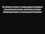 [Read book] The Wealth of States: A Comparative Sociology of International Economic and Political