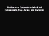 [Read book] Multinational Corporations in Political Environments: Ethics Values and Strategies