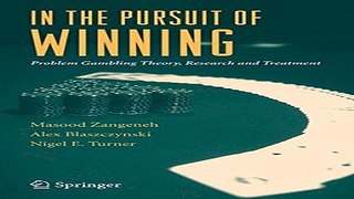 Download In the Pursuit of Winning  Problem Gambling Theory  Research and Treatment