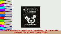PDF  Inside the Disney Marketing Machine In The Era of Michael Eisner and Frank Wells Download Full Ebook