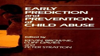 Download Early Prediction and Prevention of Child Abuse