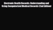 Read Electronic Health Records: Understanding and Using Computerized Medical Records (2nd Edition)