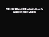 Read 2009 HCPCS Level II (Standard Edition) 1e (Saunders Hcpcs Level II) Ebook Free