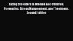 Download Eating Disorders in Women and Children: Prevention Stress Management and Treatment