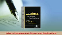 PDF  Leisure Management Issues and Applications Download Full Ebook
