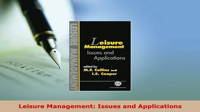 PDF Leisure Management Issues and Applications Download Full Ebook