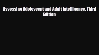 Download ‪Assessing Adolescent and Adult Intelligence Third Edition‬ PDF Online