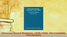 PDF  Universal Sound Westerns 19291946 The Complete Filmography Download Full Ebook