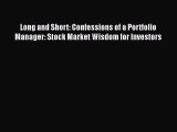 [Read book] Long and Short: Confessions of a Portfolio Manager: Stock Market Wisdom for Investors