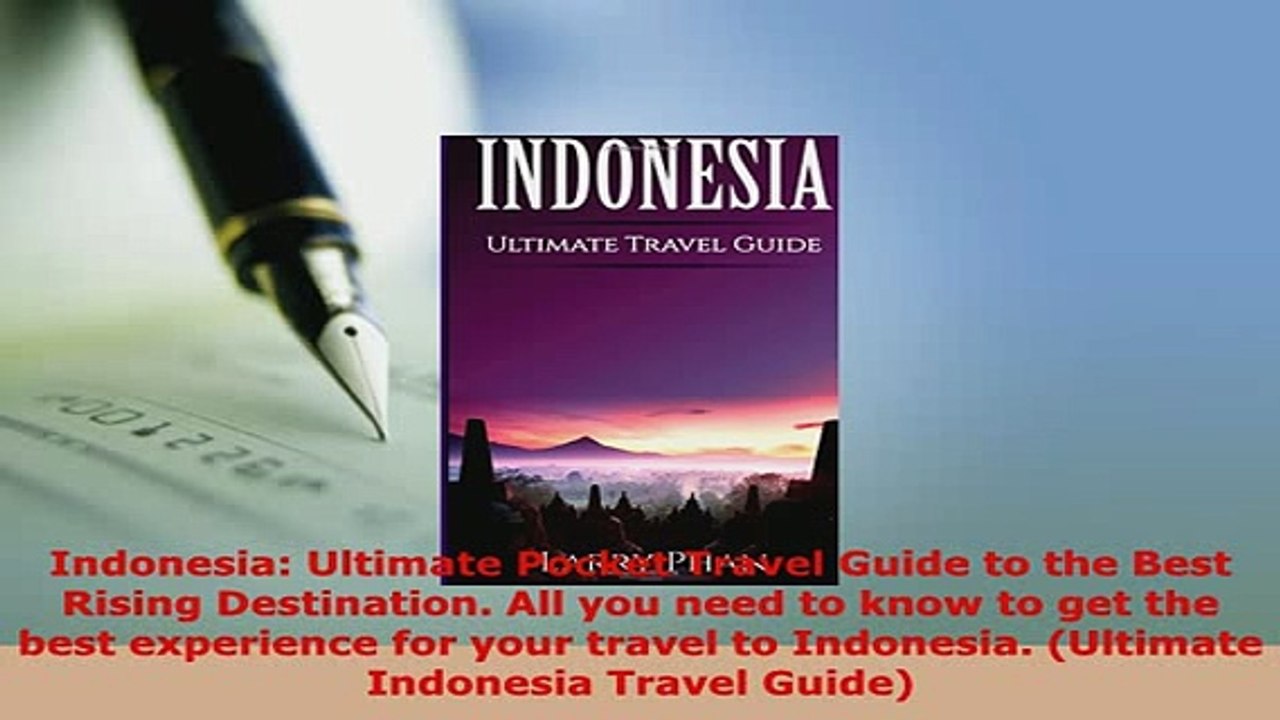 PDF  Indonesia Ultimate Pocket Travel Guide to the Best Rising Destination All you need to Download Online