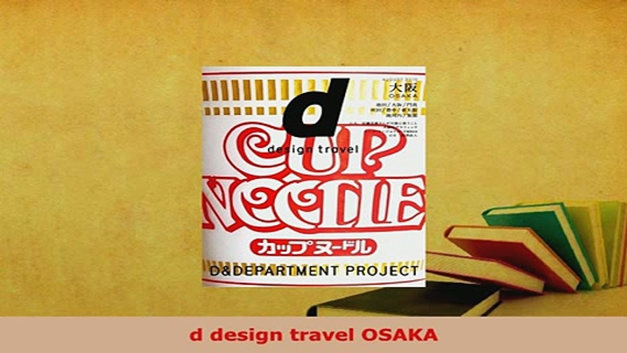 PDF  d design travel OSAKA Read Full Ebook
