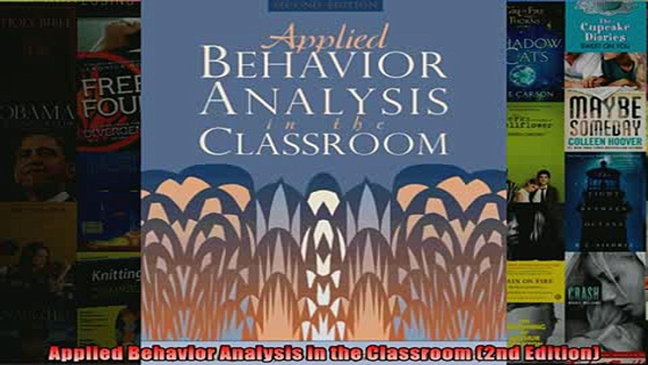 FREE PDF  Applied Behavior Analysis in the Classroom 2nd Edition READ ONLINE