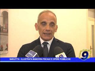 Barletta | Illustrata manovra fiscale e opere pubbliche