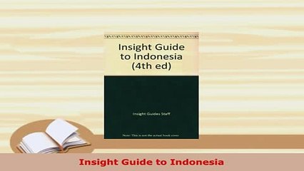 PDF  Insight Guide to Indonesia Download Full Ebook
