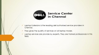 Dell service center in chennai_servicecenterinadyar