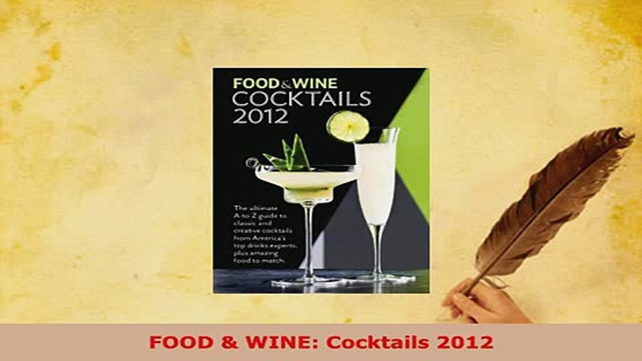 Download  FOOD  WINE Cocktails 2012 Read Online
