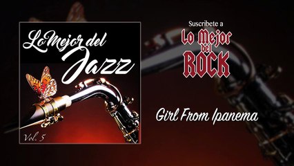 Lo Mejor del Jazz - Vol. 5 - Girl From Ipanema