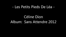 Les Petits Pieds De Léa - Céline Dion - EasyREAD Lyrics