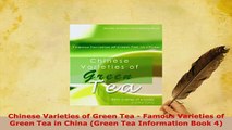 Download  Chinese Varieties of Green Tea  Famous Varieties of Green Tea in China Green Tea Download Full Ebook