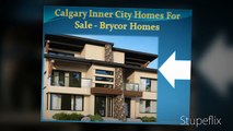 Calgary Inner City Homes For Sale - Brycor Homes