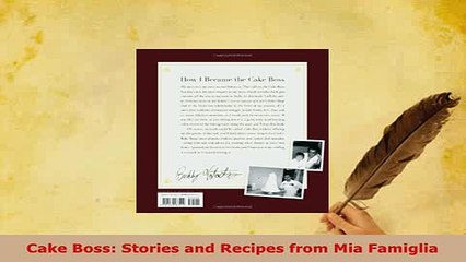 Download  Cake Boss Stories and Recipes from Mia Famiglia Read Full Ebook