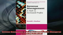 READ book  Revenue Management A Path to Increased Profits Managerial Accounting Collection READ ONLINE