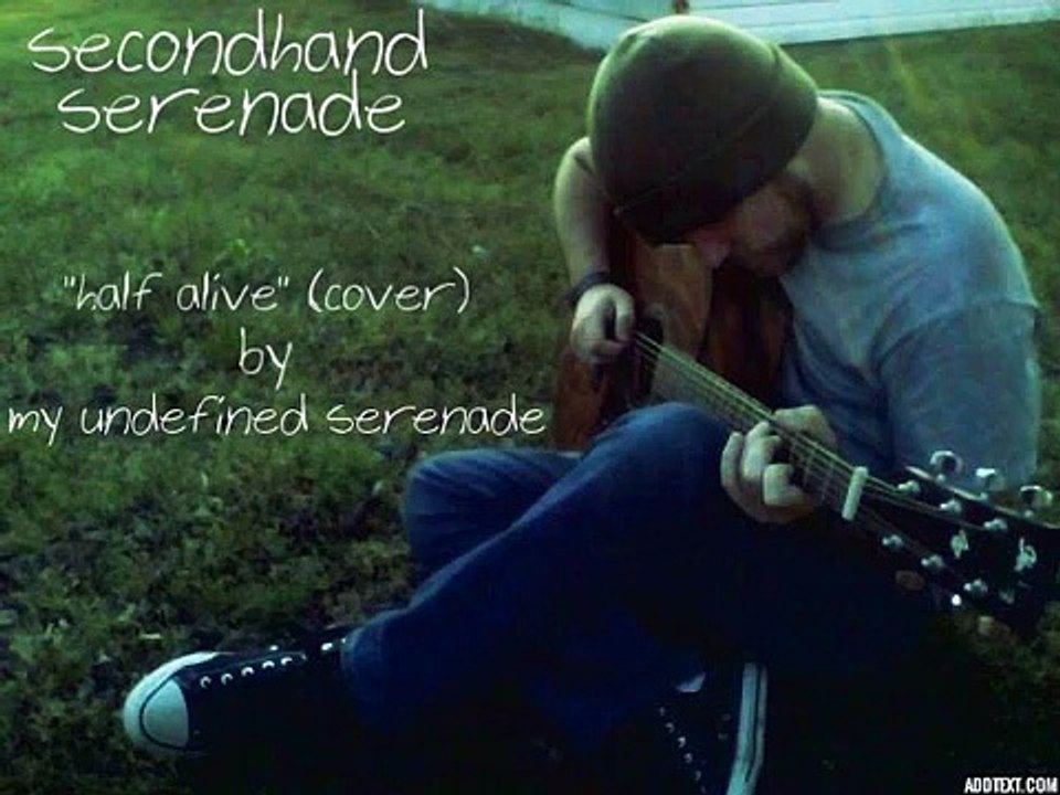Secondhand Serenade - Half Alive (Cover by My Undefined Serenade)