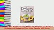 Download  Pass Me The Paleos Paleo Mexican Recipes 25 Snacks Dishes and Desserts That Your Family Download Full Ebook