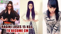 Ragini Loses 15 Kgs to Become CM | filmyfocus.com