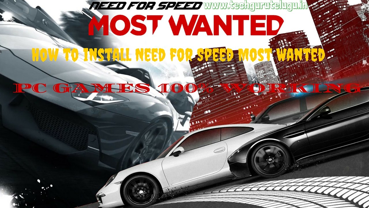 How to install Need for Speed Most Wanted PC Game 100% working
