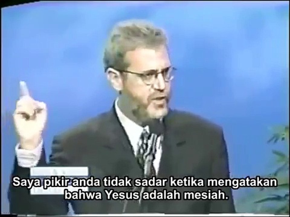 Debat Islam vs Kristen Yesus yang Sebenarnya Bagian 4 dari 7
