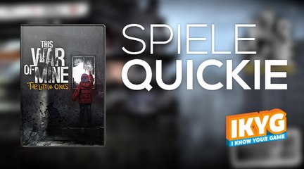 Der Spiele-Quickie - This War of Mine: The Little Ones