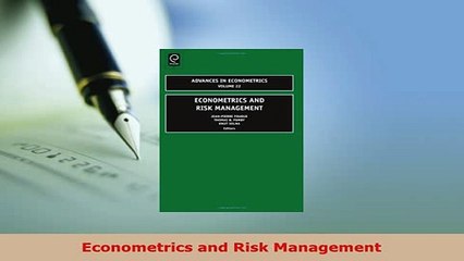 PDF  Econometrics and Risk Management PDF Online